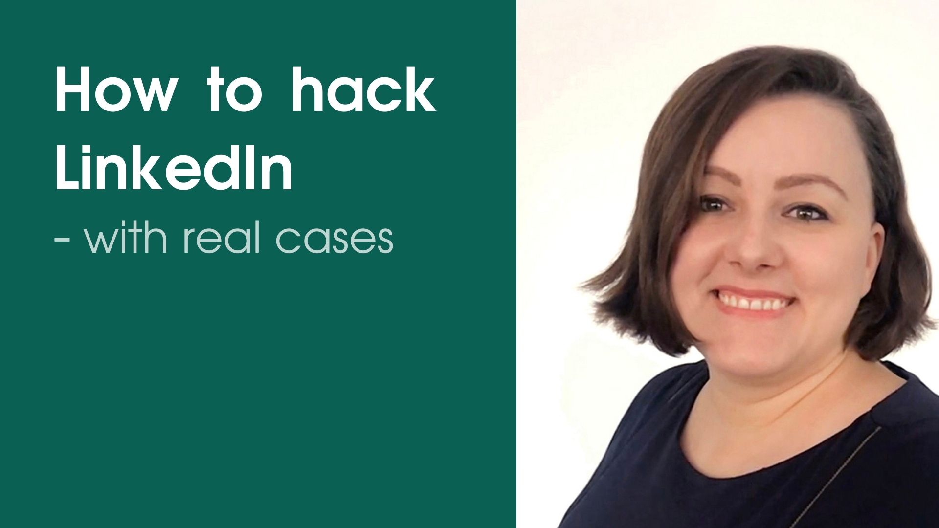How to hack LinkedIn - with real cases (video)