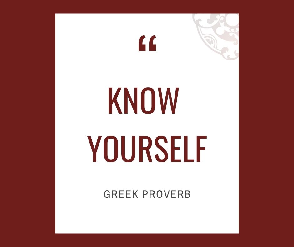 Inspirational quotes by Career Angels: “Know yourself” Greek proverb
