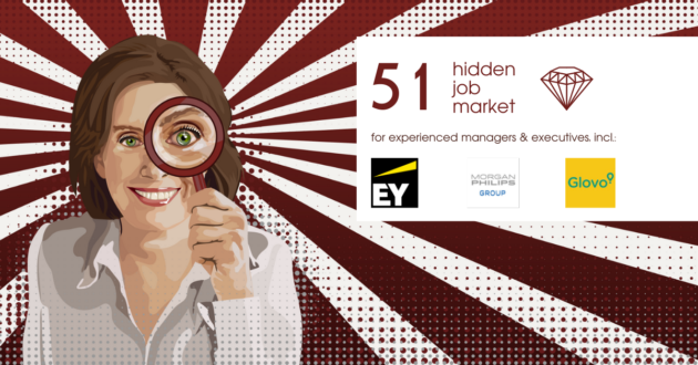 51 Job ads for experienced managers & executives across Europe from Hidden Job Market by Career Angels