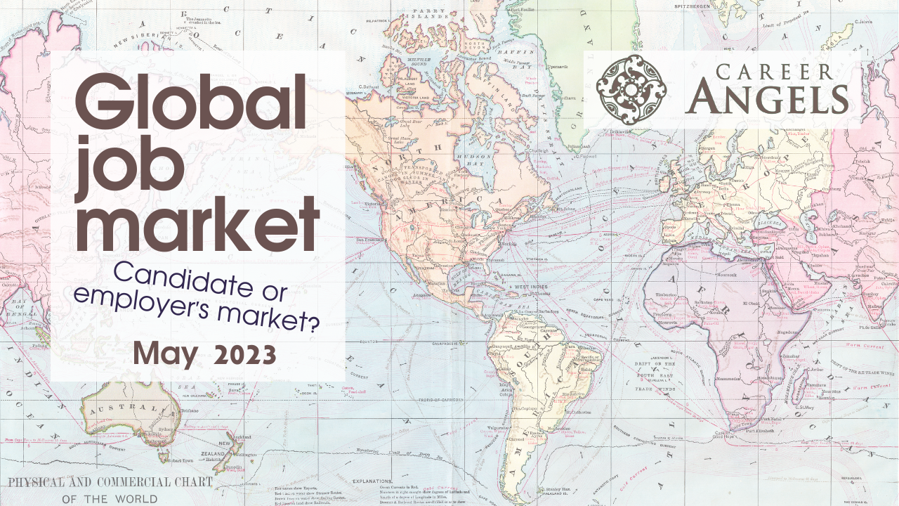 Market Signals – Global Job Market Trends – May 2023 summarized! – Career Angels Blog