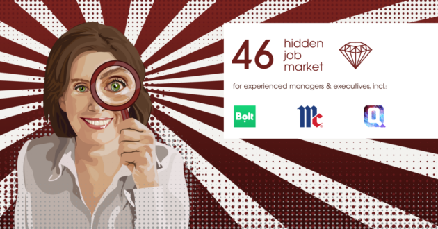 46 Job ads for experienced managers & executives across Europe from Hidden Job Market by Career Angels