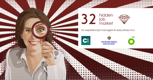 32 Job ads for experienced managers & executives across Europe from Hidden Job Market by Career Angels