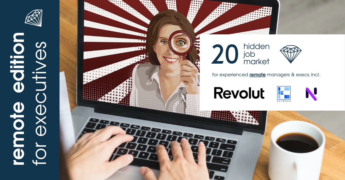 Curated remote job ads for experienced managers & executives across Europe from Hidden Job Market by Career Angels
