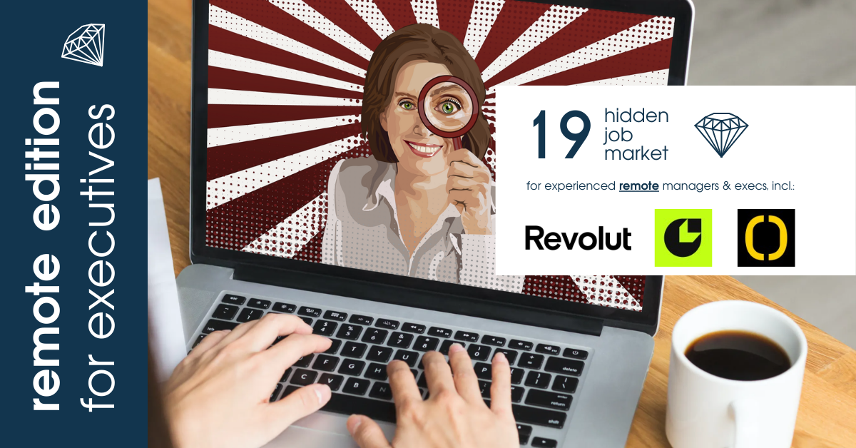 Curated remote job ads for experienced managers & executives across Europe from Hidden Job Market by Career Angels