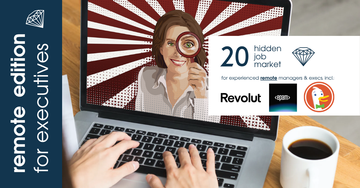 Curated remote job ads for experienced managers & executives across Europe from Hidden Job Market by Career Angels