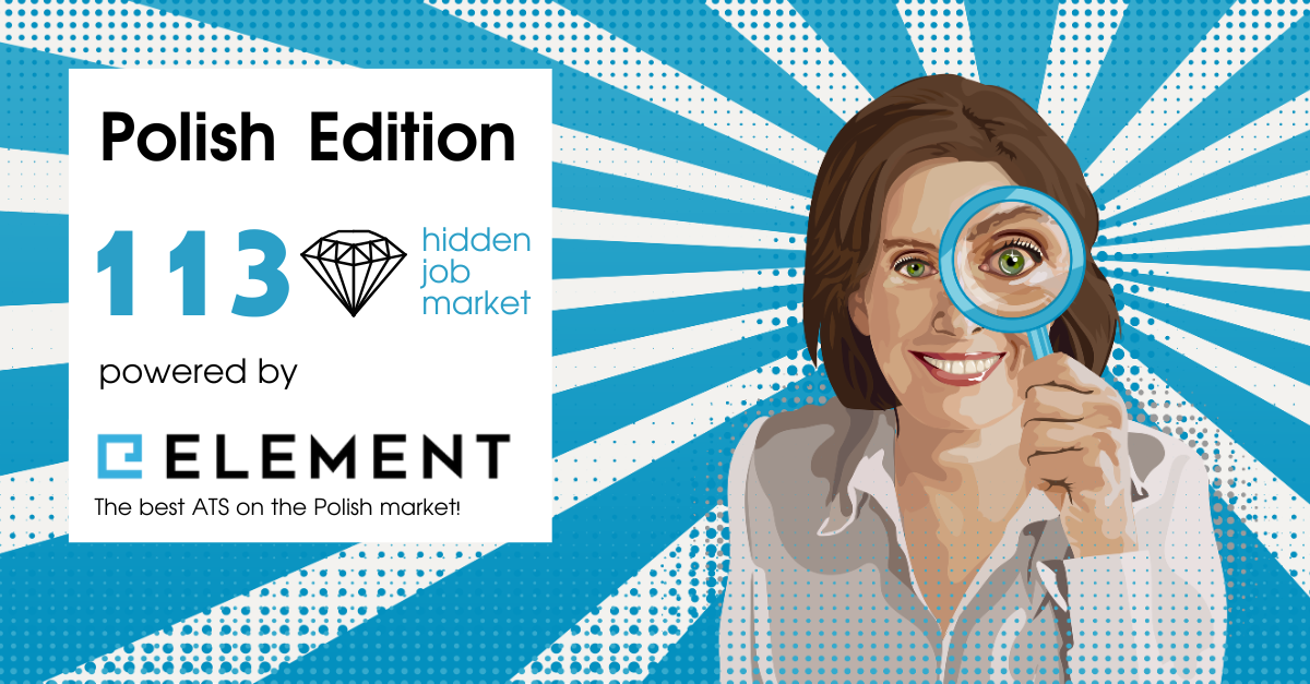 Ilustracja promocyjna „Hidden Job Market – Polish Edition”. Po lewej stronie tekst: „Polish Edition”, „Hidden Job Market”, „powered by Element – The best ATS on the Polish market!”. Po prawej stronie ilustracja uśmiechniętej kobiety trzymającej lupę przy oku. Tło w odcieniach niebieskiego z promienistym wzorem.
