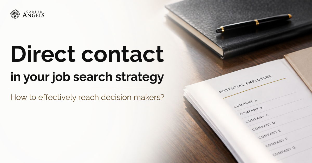 Career Angels graphic featuring the title “Direct Contact in Your Job Search Strategy” and subtitle “How to Effectively Reach Decision Makers?”. On the right, a list of potential employers lies on a wooden desk, with a black notebook and an elegant pen in the background.
