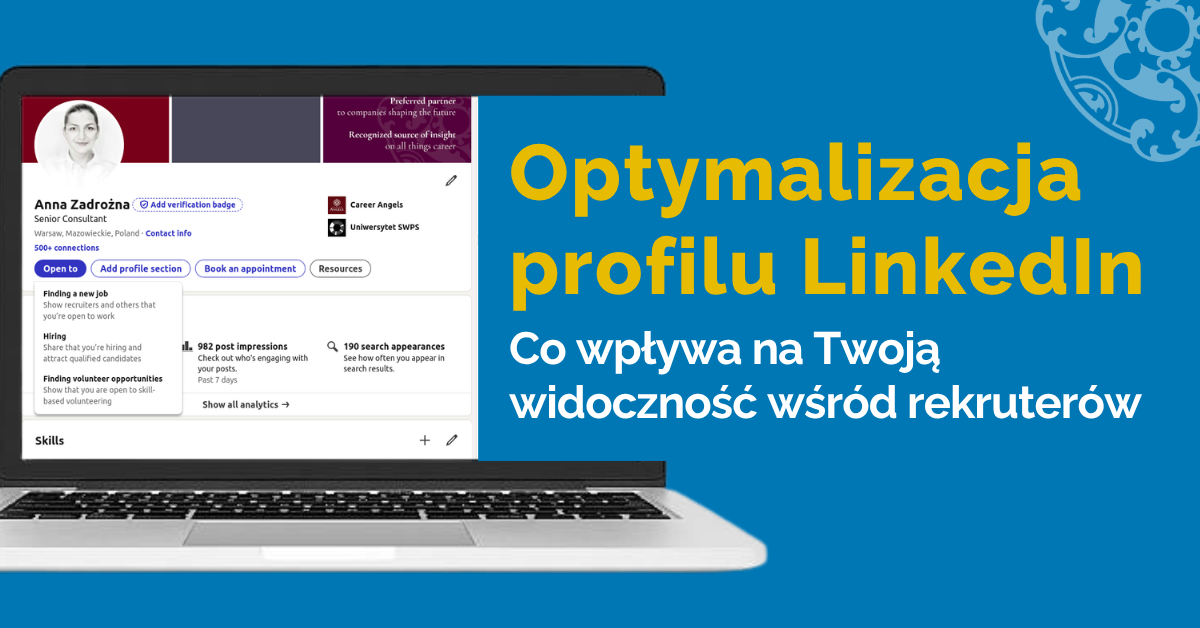 Grafika promująca temat optymalizacji profilu LinkedIn. Po lewej stronie znajduje się laptop z widokiem profilu LinkedIn Anny Zadrożnej. Po prawej widnieje tekst: „Optymalizacja profilu LinkedIn. Co wpływa na Twoją widoczność wśród rekruterów”.